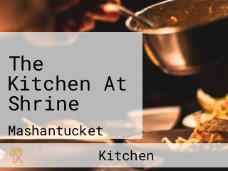 The Kitchen At Shrine