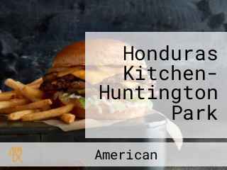 Honduras Kitchen- Huntington Park