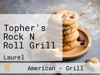 Topher's Rock N Roll Grill