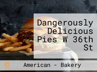 Dangerously Delicious Pies W 36th St