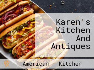 Karen's Kitchen And Antiques
