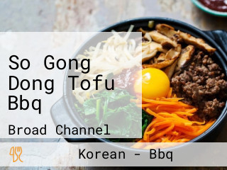 So Gong Dong Tofu Bbq