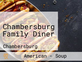 Chambersburg Family Diner