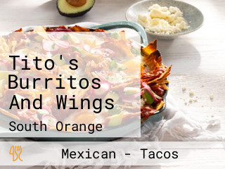 Tito's Burritos And Wings