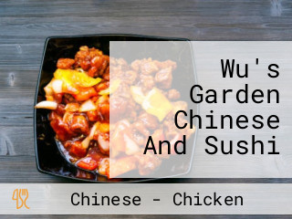 Wu's Garden Chinese And Sushi
