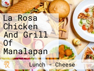 La Rosa Chicken And Grill Of Manalapan