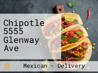 Chipotle 5555 Glenway Ave