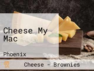 Cheese My Mac