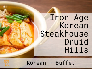Iron Age Korean Steakhouse Druid Hills