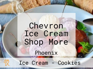 Chevron Ice Cream Shop More