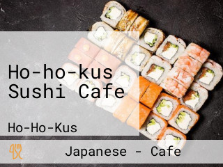 Ho-ho-kus Sushi Cafe