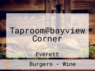 Taproom@bayview Corner