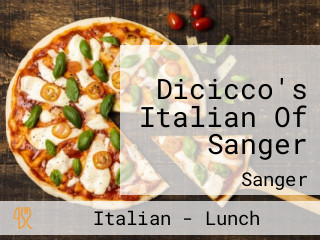 Dicicco's Italian Of Sanger