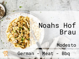 Noahs Hof Brau