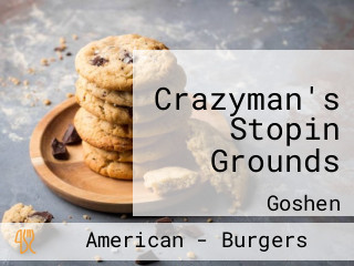Crazyman's Stopin Grounds