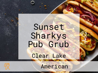 Sunset Sharkys Pub Grub