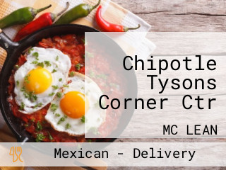 Chipotle Tysons Corner Ctr