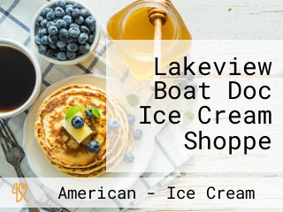 Lakeview Boat Doc Ice Cream Shoppe