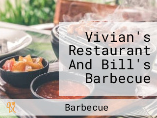 Vivian's Restaurant And Bill's Barbecue