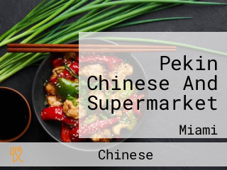 Pekin Chinese And Supermarket