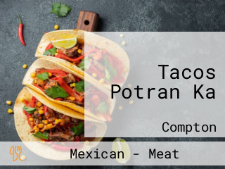 Tacos Potran Ka