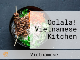 Oolala! Vietnamese Kitchen