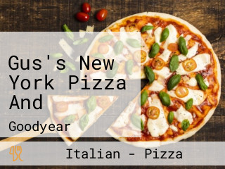 Gus's New York Pizza And