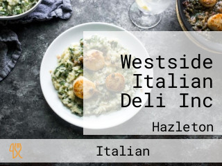 Westside Italian Deli Inc