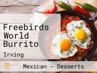 Freebirds World Burrito
