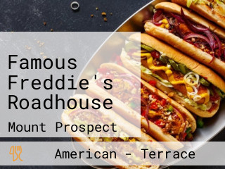 Famous Freddie's Roadhouse