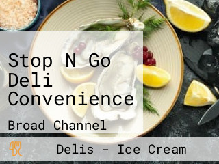 Stop N Go Deli Convenience