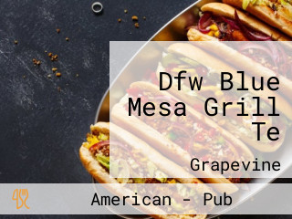 Dfw Blue Mesa Grill Te