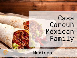 Casa Cancun Mexican Family