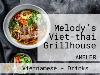Melody’s Viet-thai Grillhouse