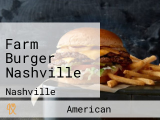 Farm Burger Nashville
