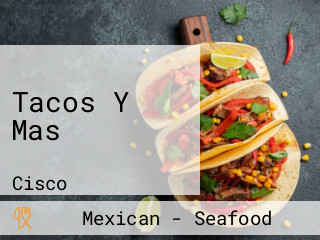 Tacos Y Mas
