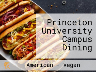 Princeton University Campus Dining