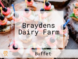 Braydens Dairy Farm