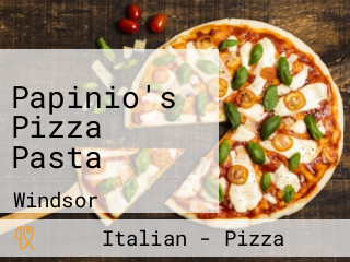 Papinio's Pizza Pasta