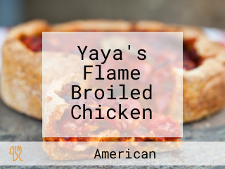 Yaya's Flame Broiled Chicken