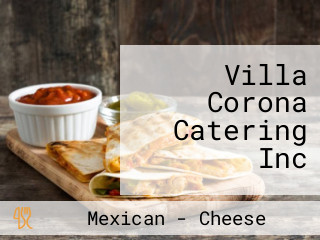 Villa Corona Catering Inc