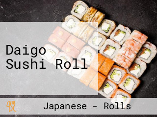 Daigo Sushi Roll