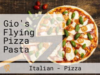 Gio's Flying Pizza Pasta