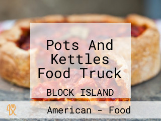 Pots And Kettles Food Truck
