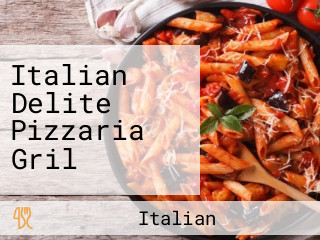 Italian Delite Pizzaria Gril