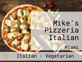 Mike's Pizzeria Italian