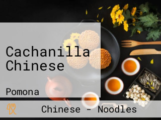 Cachanilla Chinese