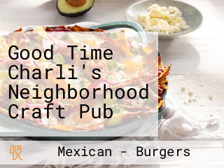 Good Time Charli's Neighborhood Craft Pub