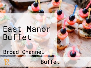 East Manor Buffet