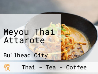 Meyou Thai Attarote